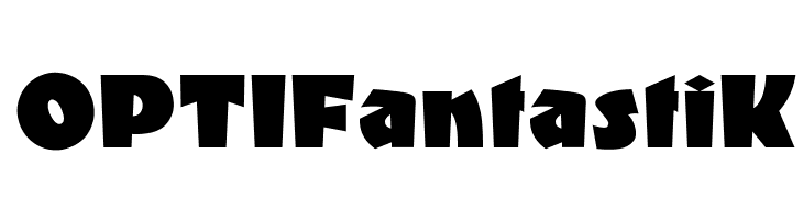 OPTIFantastiK Font