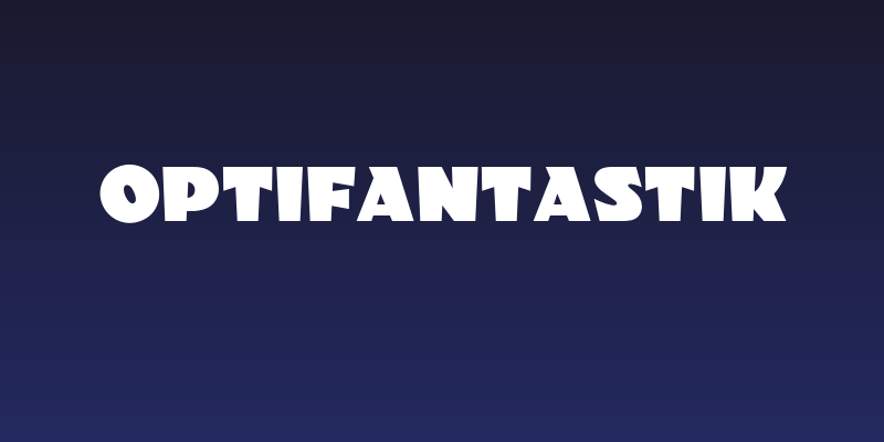 OPTIFantastiK Social Header