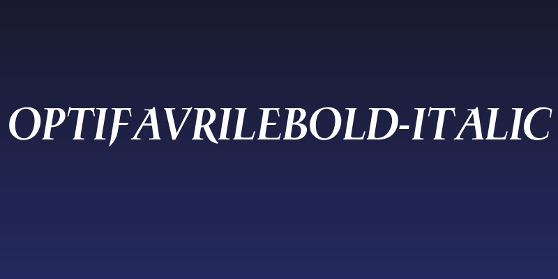 OPTIFavrileBold-Italic Social Header