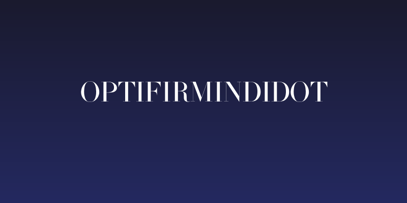 OPTIFirminDidot Social Header