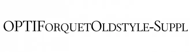 OPTIForquetOldstyle-Suppl  Descarca Fonturi Gratis