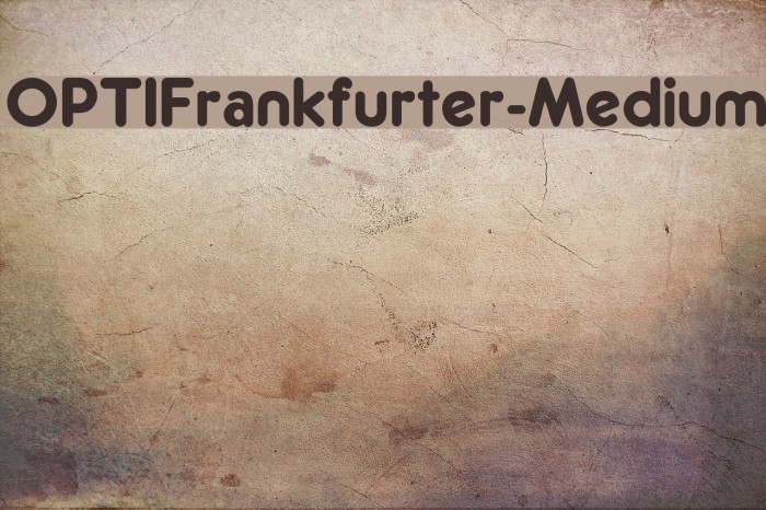 OPTIFrankfurter-Medium Font examples