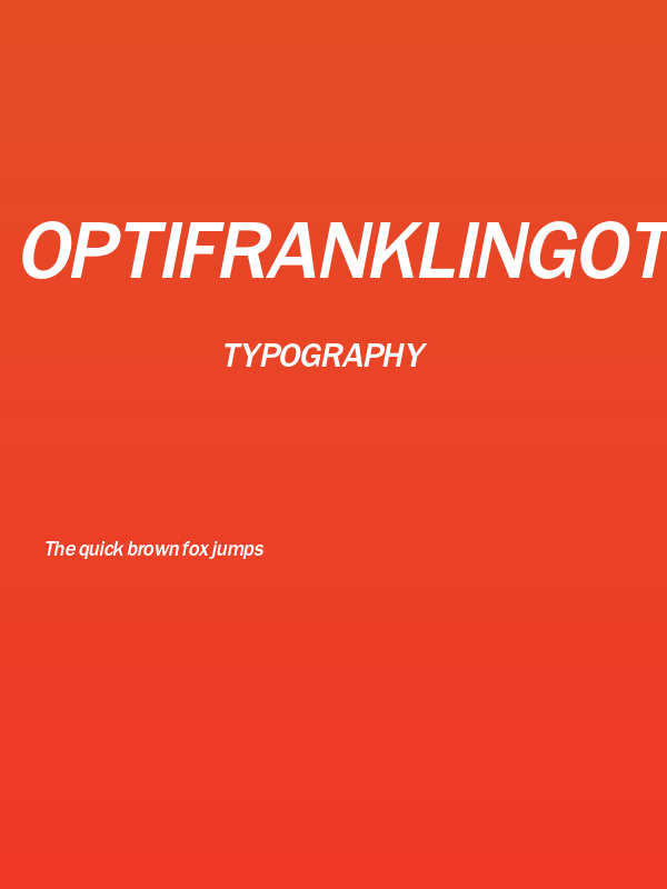 OPTIFranklinGothic-MediumItal Poster