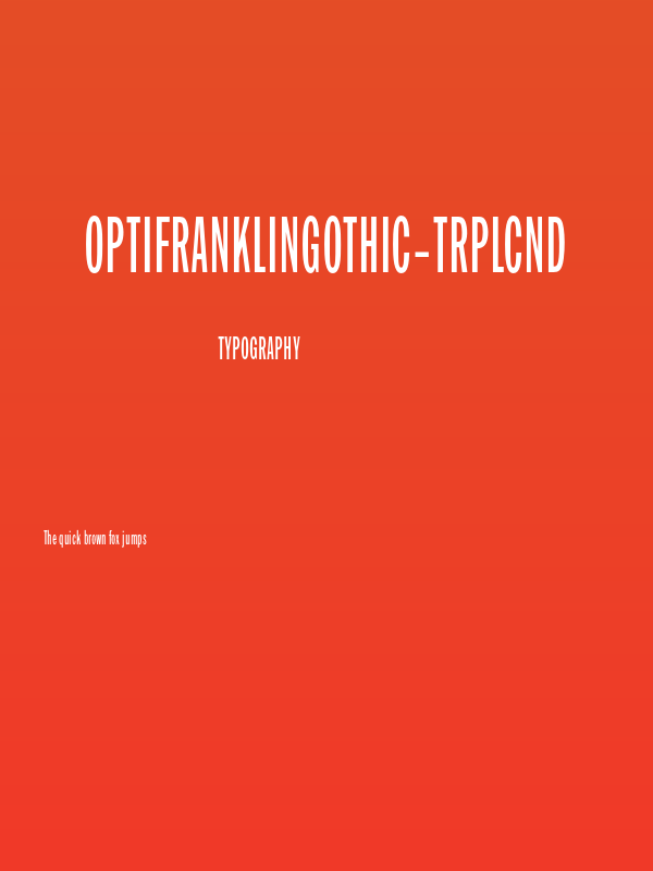 OPTIFranklinGothic-TrplCnd Poster