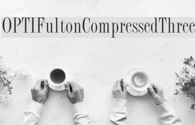 OPTIFultonCompressedThree Font examples