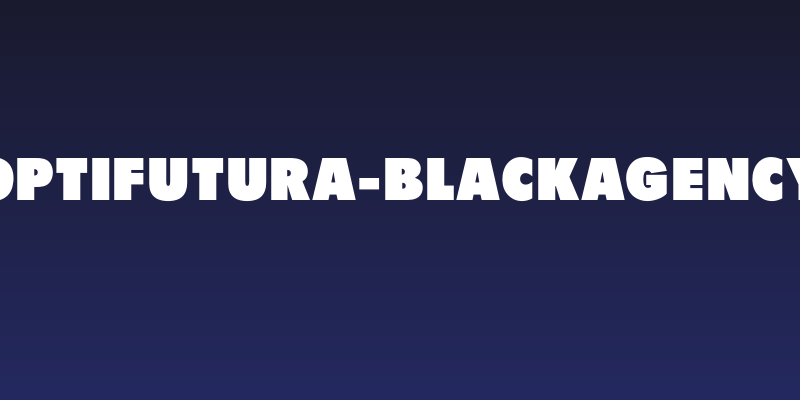 OPTIFutura-BlackAgency Social Header