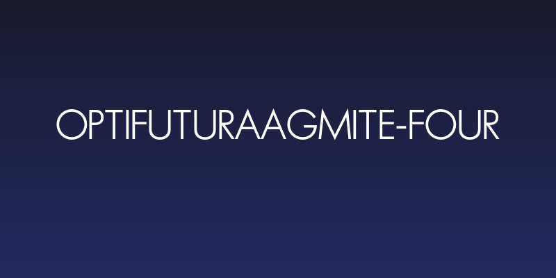 OPTIFuturaAgMite-Four Social Header