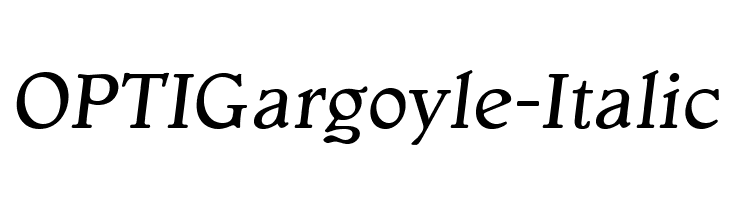 OPTIGargoyle-Italic Font