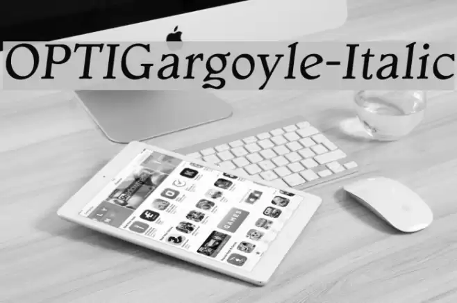 OPTIGargoyle-Italic Font examples