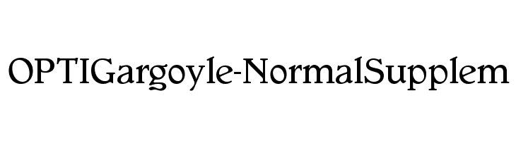 OPTIGargoyle-NormalSupplem Font