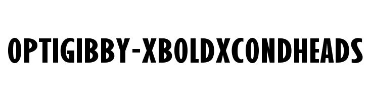 OPTIGibby-XBoldXCondHeads Font