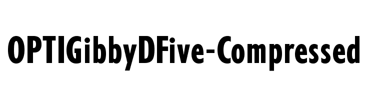 OPTIGibbyDFive-Compressed  font caratteri gratis
