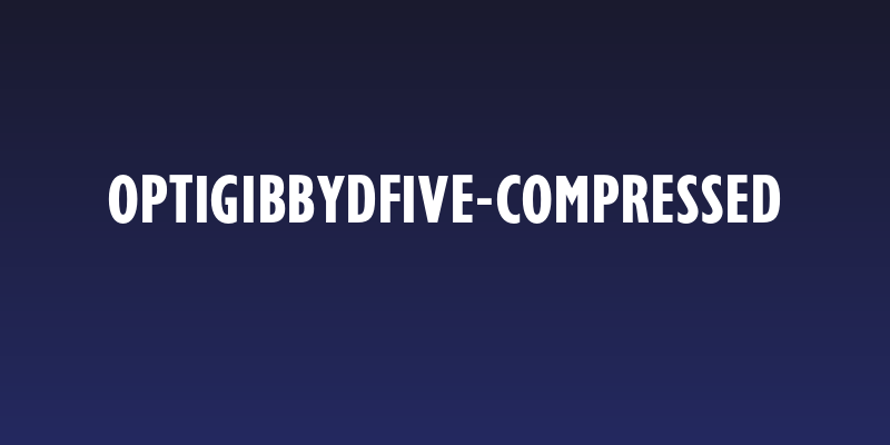 OPTIGibbyDFive-Compressed Social Header