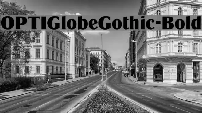 OPTIGlobeGothic-Bold Font examples