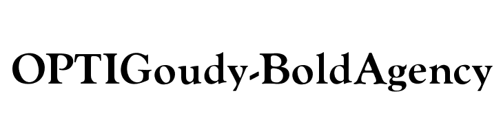OPTIGoudy-BoldAgency Font