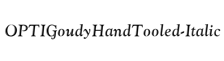 OPTIGoudyHandTooled-Italic Font