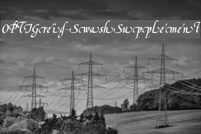 OPTIGreig-SwashSupplement Font examples