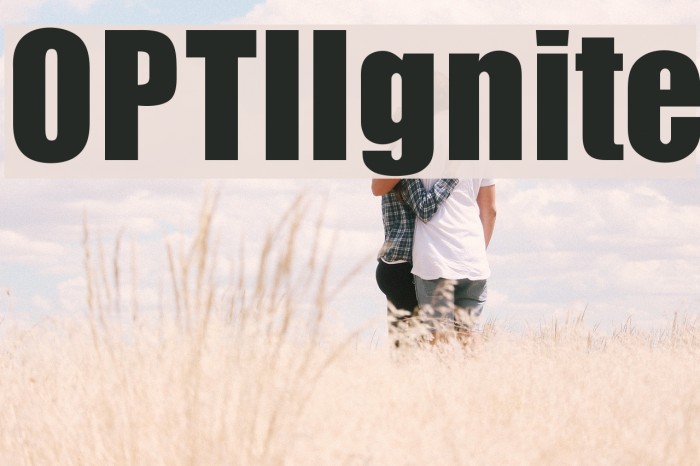 OPTIIgnite Font examples