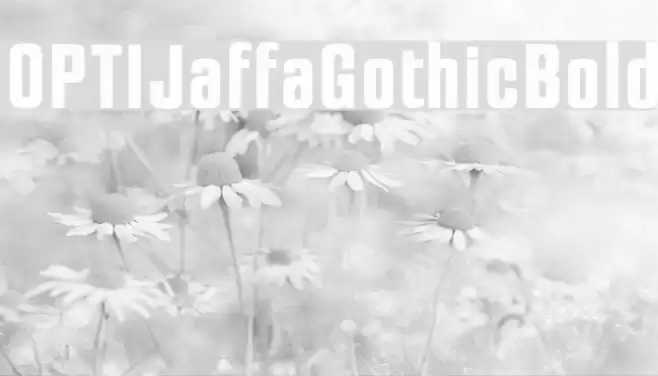 OPTIJaffaGothicBold Font examples