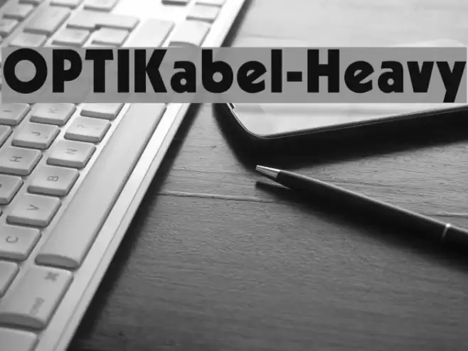 OPTIKabel-Heavy Font examples