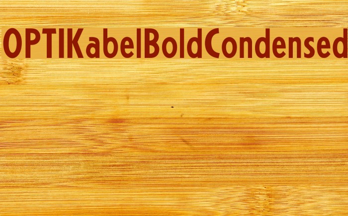 OPTIKabelBoldCondensed Font examples