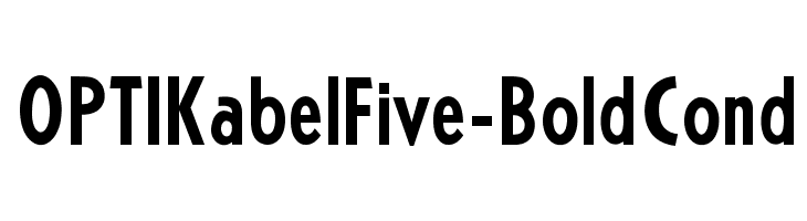 OPTIKabelFive-BoldCond  Fuentes Gratis Descargar