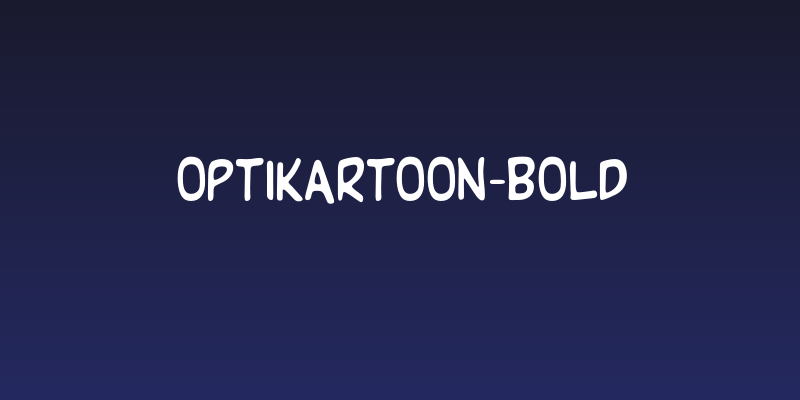 OPTIKartoon-Bold Social Header