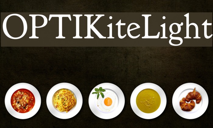 OPTIKiteLight Font examples