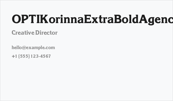 OPTIKorinnaExtraBoldAgency Business Card