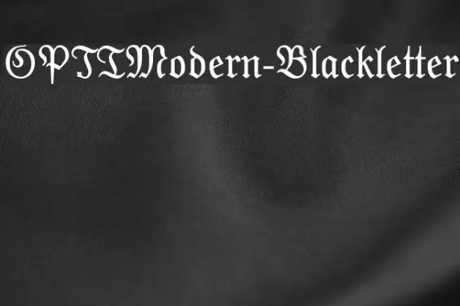 OPTIModern-Blackletter Fonte examples