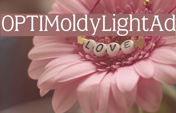 OPTIMoldyLightAd Font examples