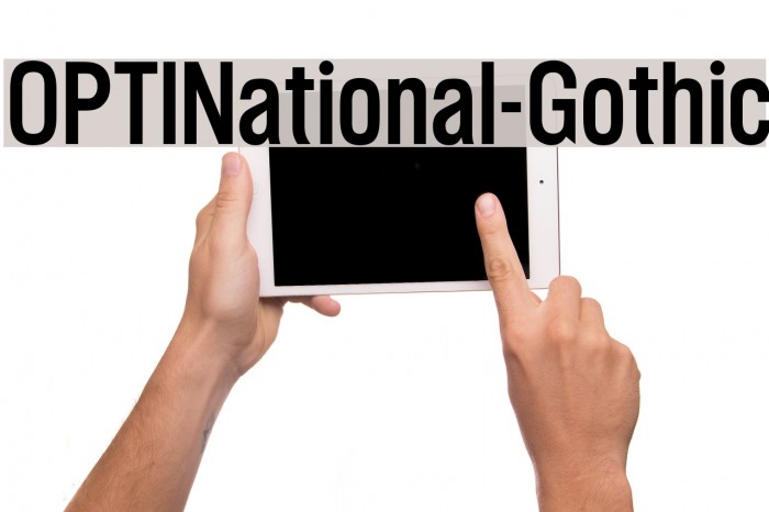 OPTINational-Gothic Font examples