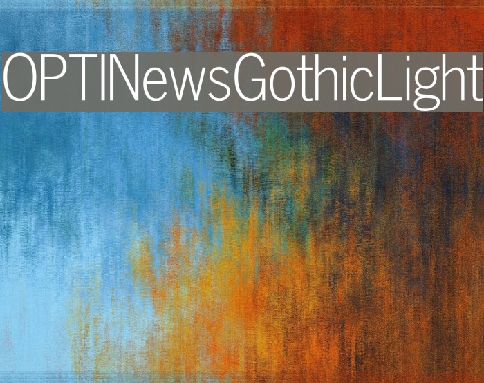 OPTINewsGothicLight Font examples