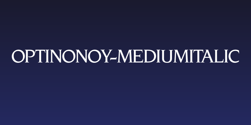 OPTINonoy-MediumItalic Social Header