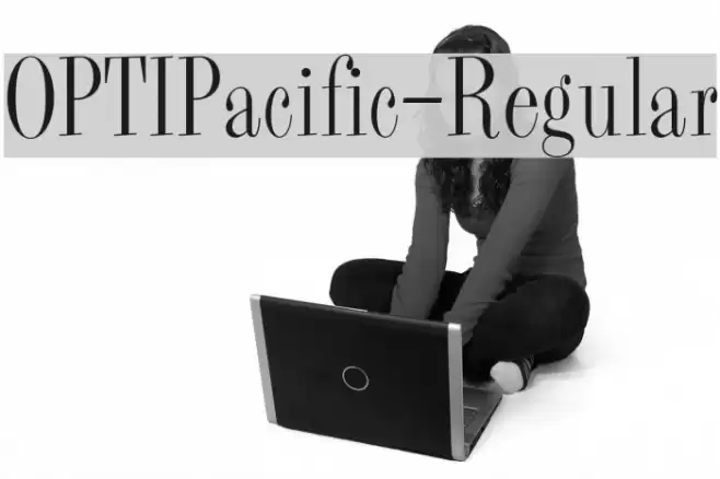 OPTIPacific-Regular Font examples
