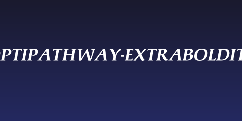 OPTIPathway-ExtraBoldIta Social Header