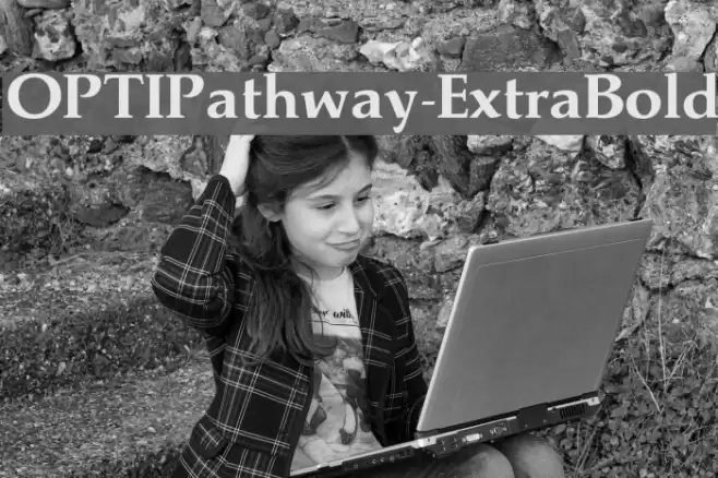 OPTIPathway-ExtraBold Font examples