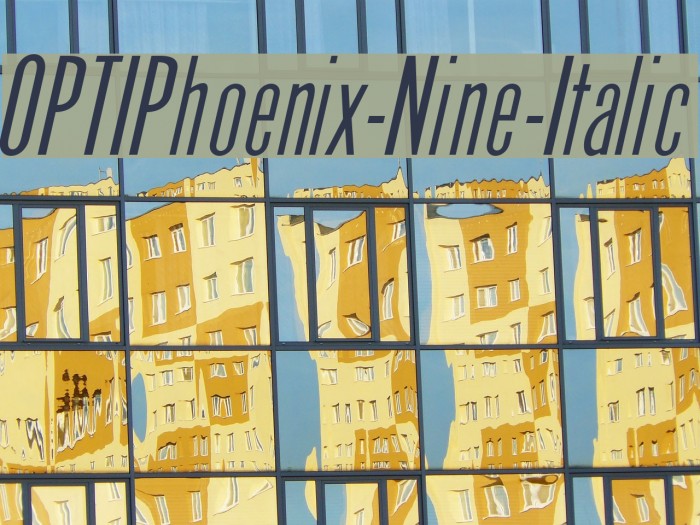 OPTIPhoenix-Nine-Italic Font examples