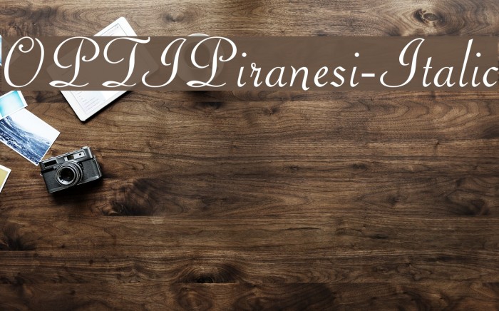 OPTIPiranesi-Italic Font examples