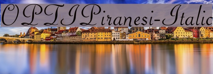 OPTIPiranesi-Italic Font examples