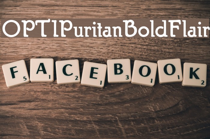 OPTIPuritanBoldFlair फ़ॉन्ट examples