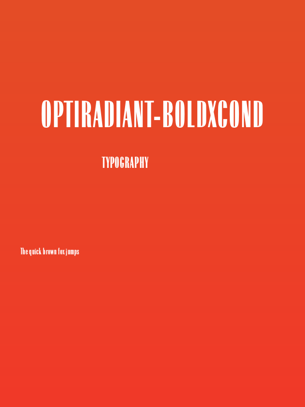 OPTIRadiant-BoldXCond Poster