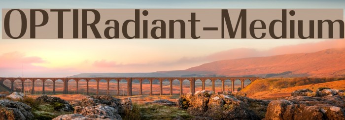 OPTIRadiant-Medium Font examples