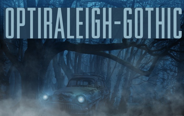 OPTIRaleigh-Gothic Font examples
