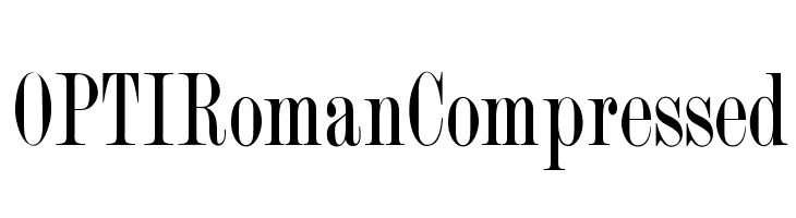 OPTIRomanCompressed  Free Fonts Download