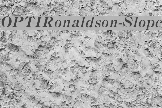 OPTIRonaldson-Slope Font examples