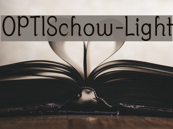 OPTISchow-Light Font examples