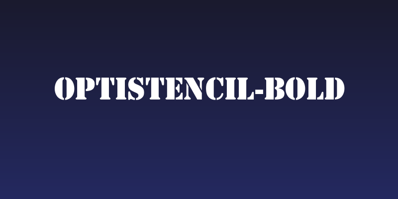 OPTIStencil-Bold Social Header