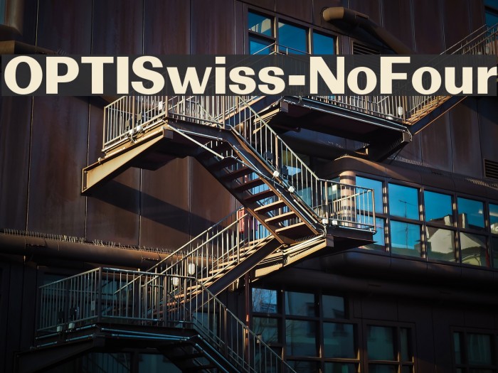 OPTISwiss-NoFour Font examples