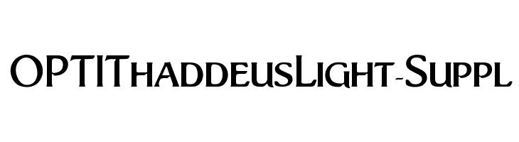OPTIThaddeusLight-Suppl  les polices de caractères gratuit tlcharger